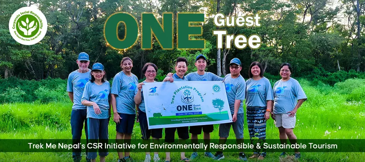 One Guest One Tree: Trek Me Nepal’s CSR Initiative for Environmentally Responsible & Sustainable Tourism